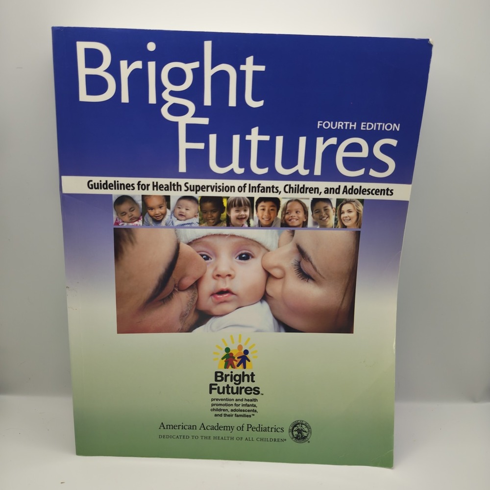 Bright Futures Guidelines for Health Supervision of Infants... 4th 9781610020220